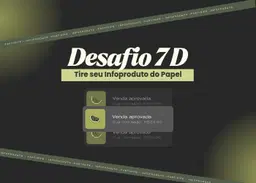 Desafio 7D -  Tire seu Infoproduto do Papel