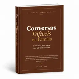 Conversas Difíceis na Família