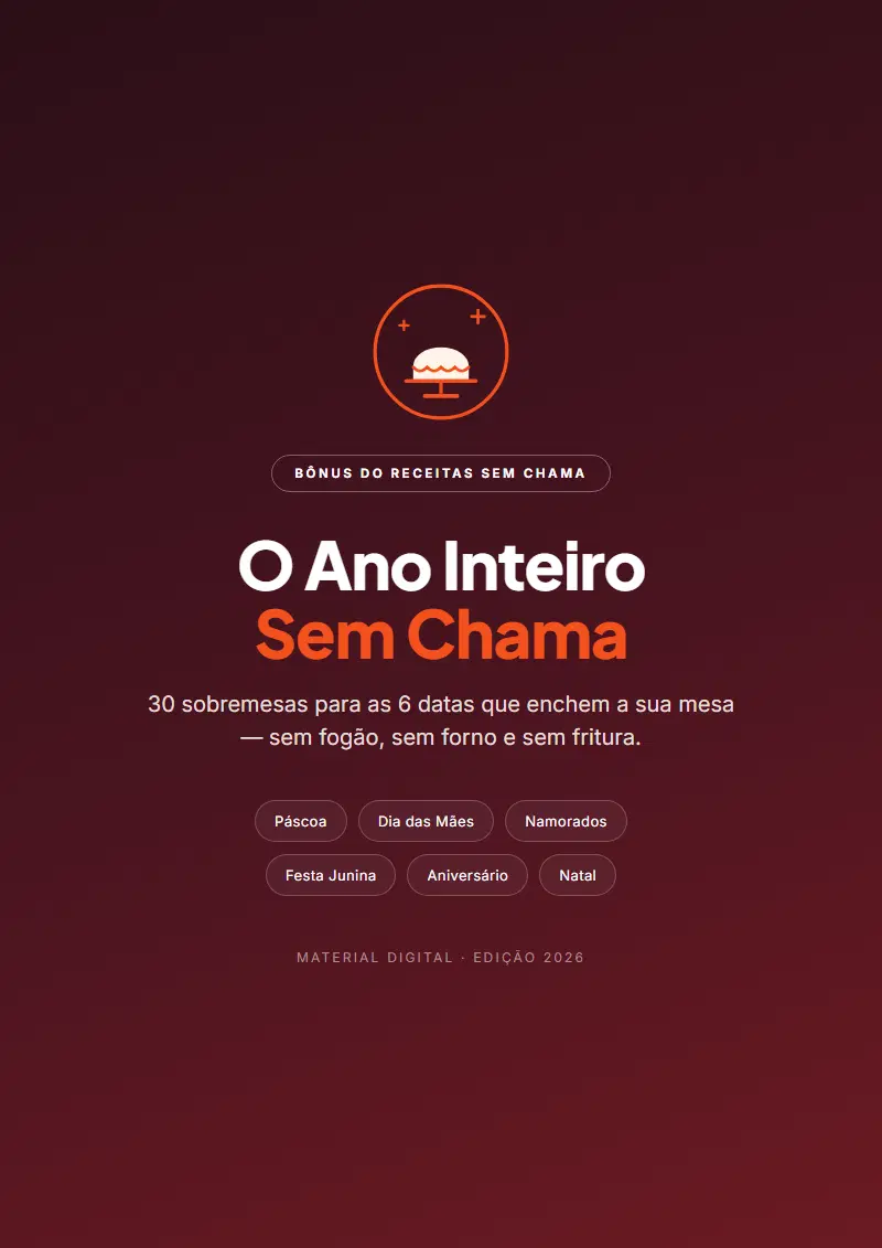 O Ano Inteiro Sem Chama (e-book)