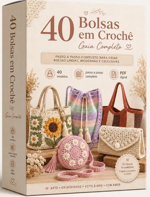 40 Bolsas em Crochê - Passo a Passo Completo