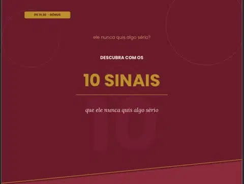10 Sinais de Que Ele Nunca Quis Algo Sério R$19,90