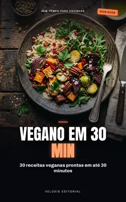 Vegan in unter 30 Minuten