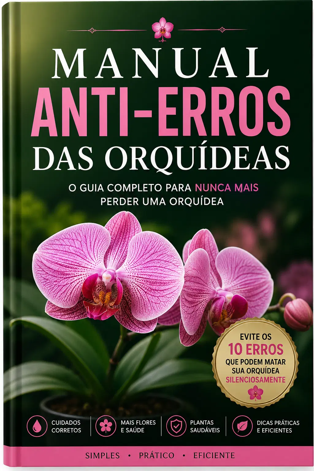 MANUAL ANTI-ERROS DAS ORQUÍDEAS