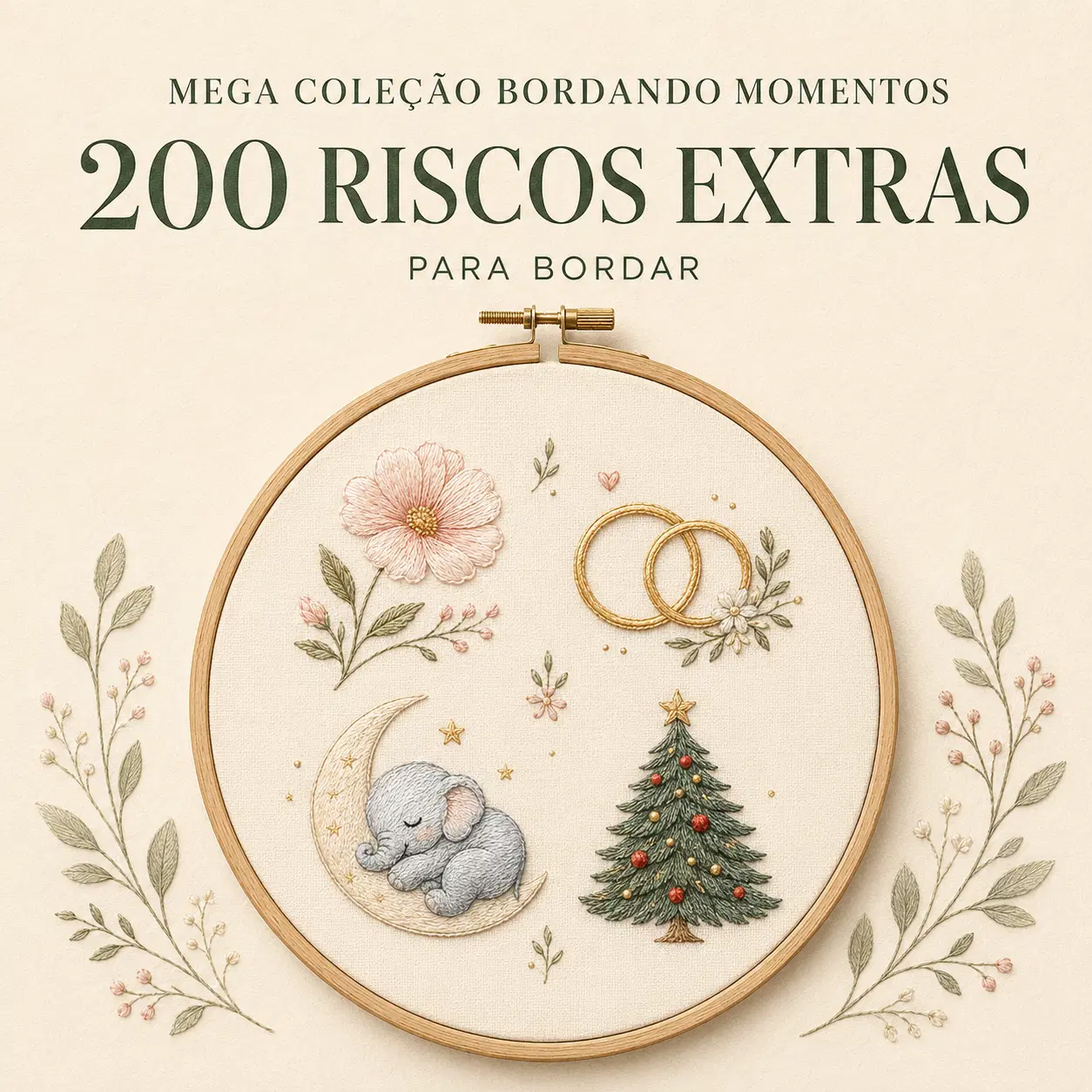 Mega Coleção Bordando Momentos — 200 Riscos Extras