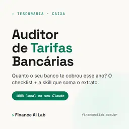 Auditor de Tarifas Bancárias (checklist + skill que soma pra você)