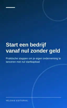 Start een bedrijf vanaf nul zonder geld