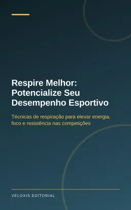 Respire Melhor: Potencialize Seu Desempenho Esportivo