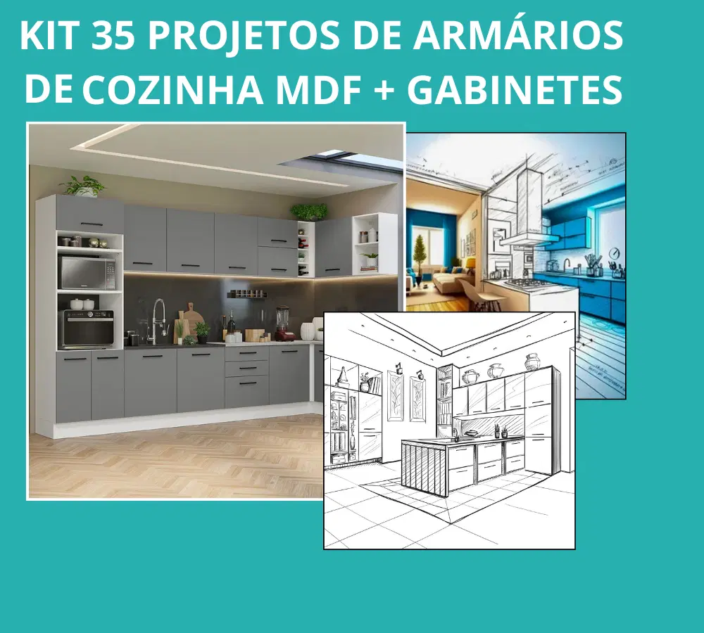 Kit com 35 Projetos de Armários de Cozinha em MDF + Gabinete