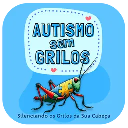 Autismo Sem Grilos