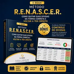 Método R.E.N.A.S.C.E.R / Como Quitar Sua Dívidas e Voltar a Ter Crédito