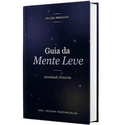 Guia da Mente Leve — Ansiedade Noturna