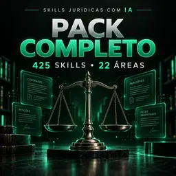 Skills Jurídicas com IA — Pack Completo
