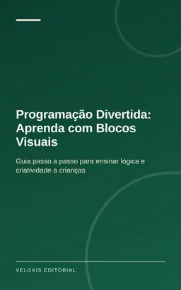 Programação Divertida: Aprenda com Blocos Visuais