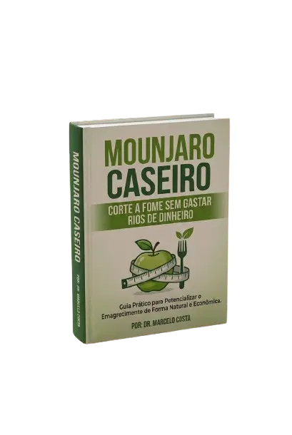 Mounjaro Caseiro: Corte a Fome Sem Gastar Rios de Dinheiro