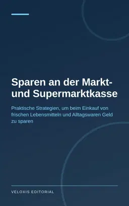 Sparen an der Markt- und Supermarktkasse