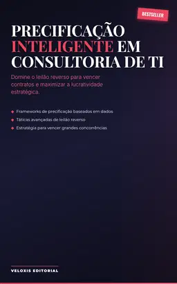 Precificação Inteligente em Consultoria de TI