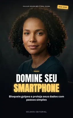 Smartphone Seguro: Guia de Segurança Digital para Idosos