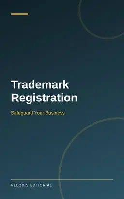 Trademark Registration: Safeguard Your Business