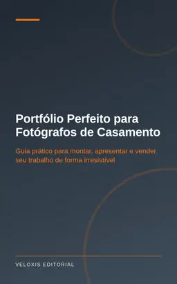 Portfólio Perfeito para Fotógrafos de Casamento