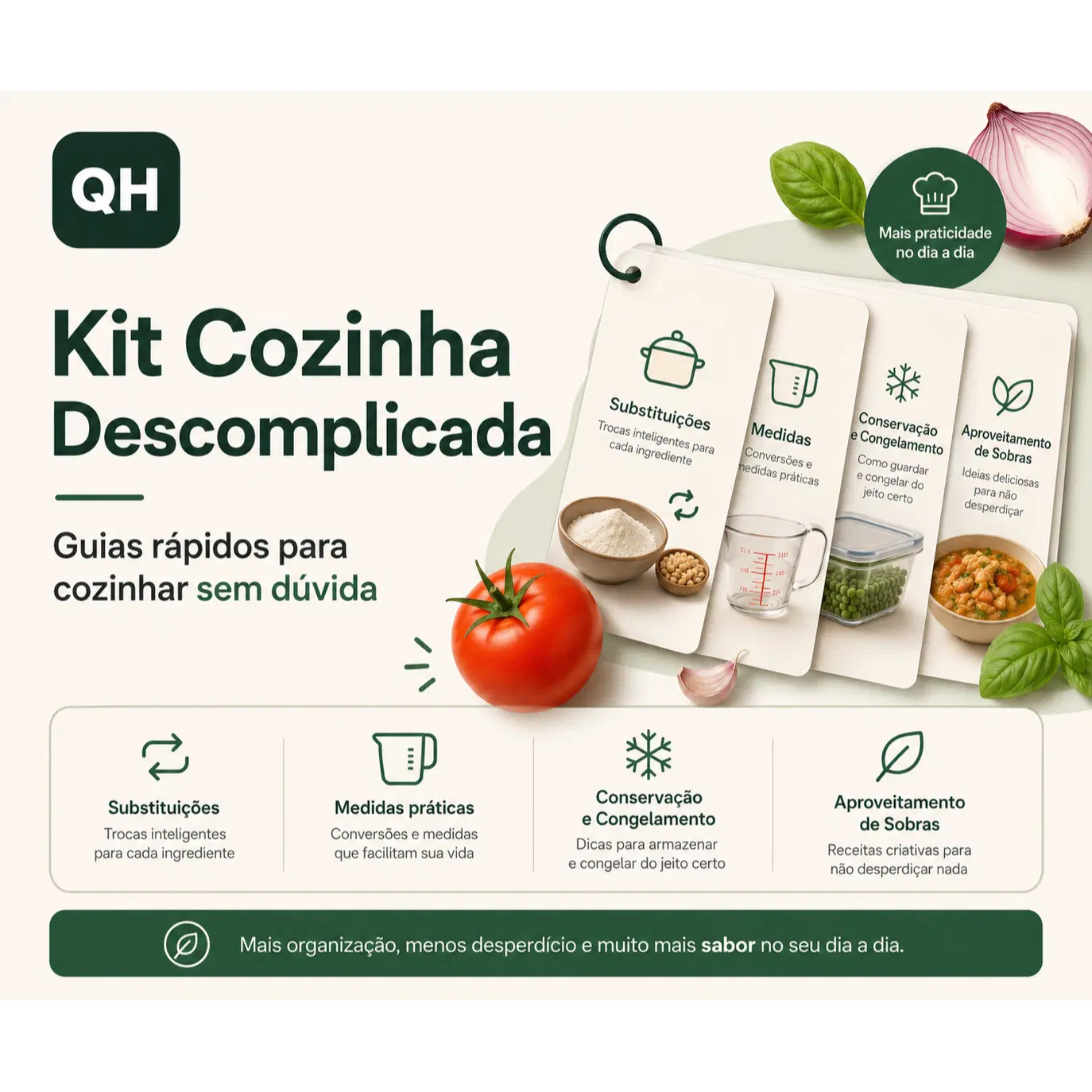 Leve Também o Kit Cozinha Descomplicada