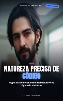 TI Verde: Sua Transição para a Sustentabilidade: Guia prático para unir tecnologia e impacto ambiental positivo na carreira