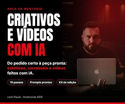 Criativos e Vídeos com IA