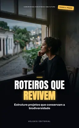 Turismo Regenerativo em Comunidades Ribeirinhas