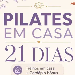 Pilates em Casa | Desafio 21 Dias