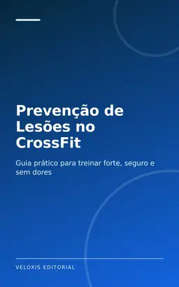 Prevenção de Lesões no CrossFit + Audiolivro