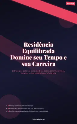 Residência Equilibrada: Domine seu Tempo e sua Carreira