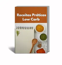Receitas Práticas - Low Carb