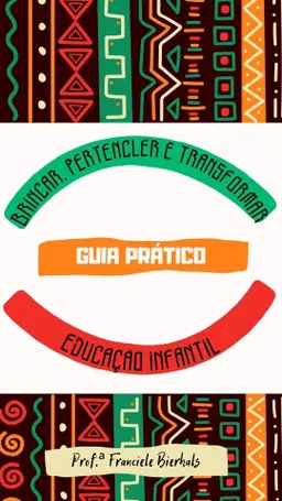Diversidade&Identidade. Brincar, Pertencer e Transformar [VITALÍCIO] | Profe. Franciele Bierhals