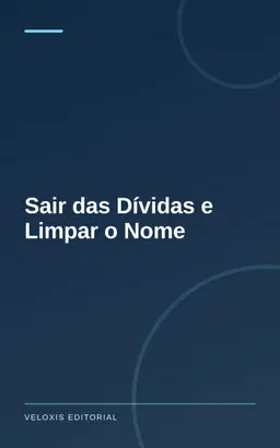 Sair das Dívidas e Limpar o Nome