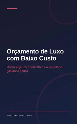 Orçamento de Luxo com Baixo Custo