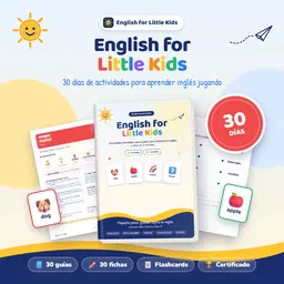 English for Little Kids: Inglés para Niños en 30 Días