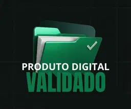 Produto Digital Validado