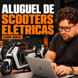 Aluguel de Scooters Elétricas com Erike Halley