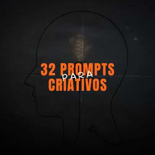 32 Prompts de Criativos com IA