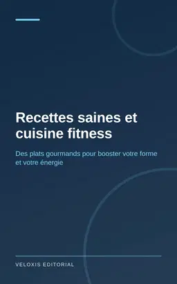 Recettes saines et cuisine fitness