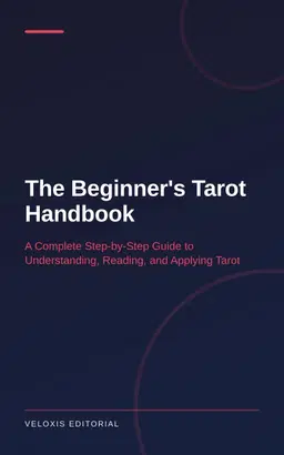 The Beginner's Tarot Handbook