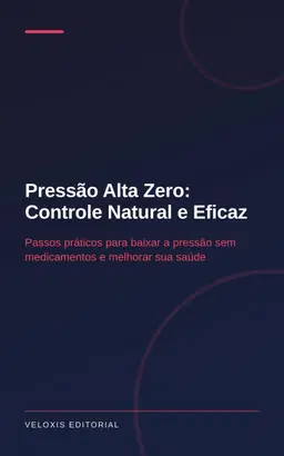 Pressão Alta Zero: Controle Natural e Eficaz