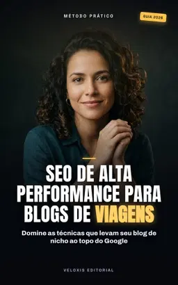 SEO de Alta Performance para Blogs de Viagens