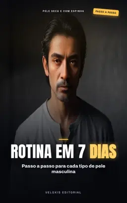 Rotina de Cuidados com a Pele Masculina