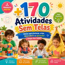 +170 Atividades Sem Telas + Bônus