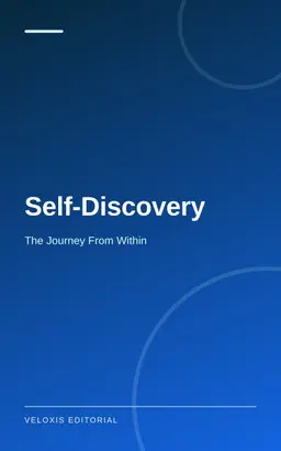 Self-Discovery: The Journey From Within