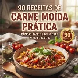 90 Receitas com Carne Moída