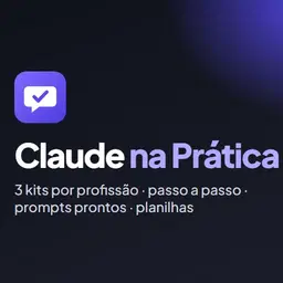 Claude na Prática — Kits de IA por Profissão