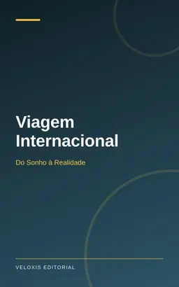 Viagem Internacional: Do Sonho à Realidade