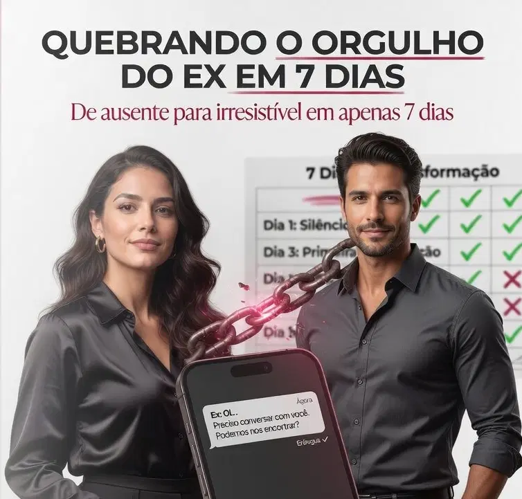 Quebrando o Orgulho do Ex em 7 Dias