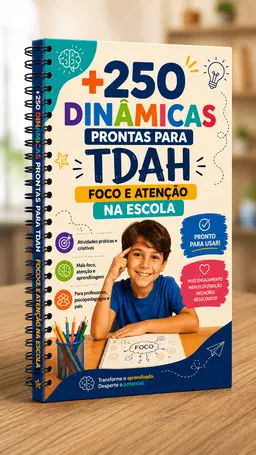 +250 Dinâmicas TDAH — Oferta Especial + 5 Bônus Exclusivos